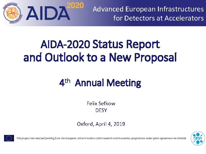 Advanced European Infrastructures for Detectors at Accelerators AIDA-2020 Status Report and Outlook to a