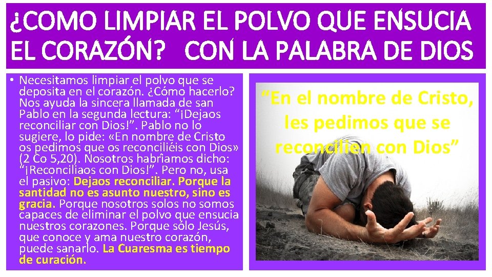 ¿COMO LIMPIAR EL POLVO QUE ENSUCIA EL CORAZÓN? CON LA PALABRA DE DIOS •