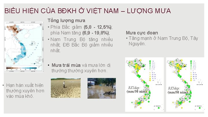 BIỂU HIỆN CỦA BĐKH Ở VIỆT NAM – LƯỢNG MƯA Tổng lượng mưa •