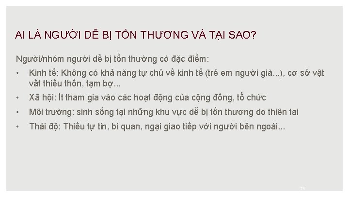 AI LÀ NGƯỜI DỄ BỊ TỔN THƯƠNG VÀ TẠI SAO? Người/nhóm người dễ bị