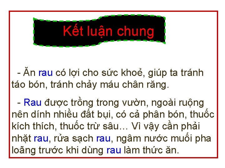 Kết luận chung - Ăn rau có lợi cho sức khoẻ, giúp ta tránh