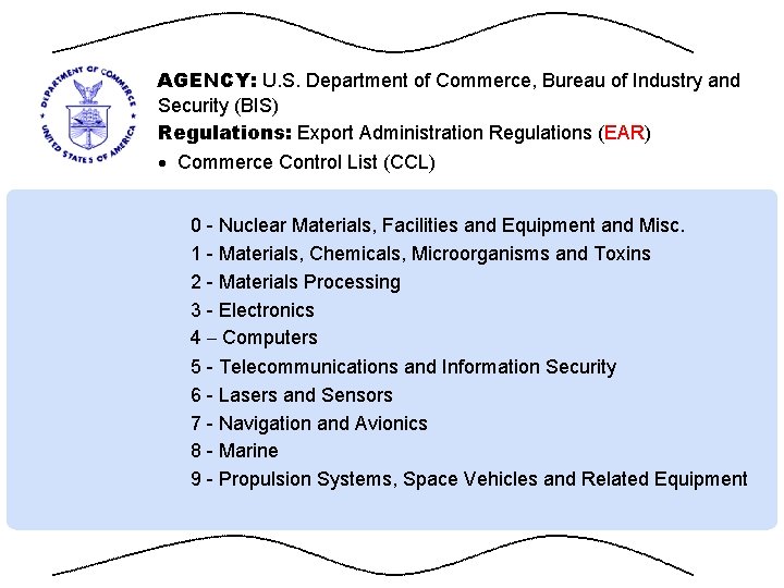 AGENCY: U. S. Department of Commerce, Bureau of Industry and Security (BIS) Regulations: Export