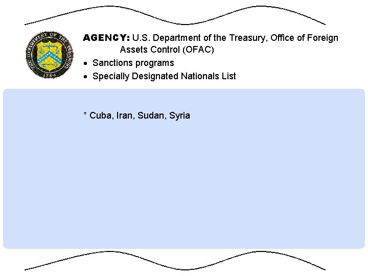 AGENCY: U. S. Department of the Treasury, Office of Foreign Assets Control (OFAC) Sanctions