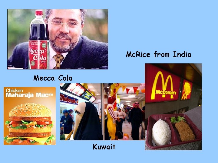 Mc. Rice from India Mecca Cola Kuwait 