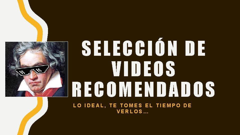 SELECCIÓN DE VIDEOS RECOMENDADOS LO IDEAL, TE TOMES EL TIEMPO DE VERLOS… 