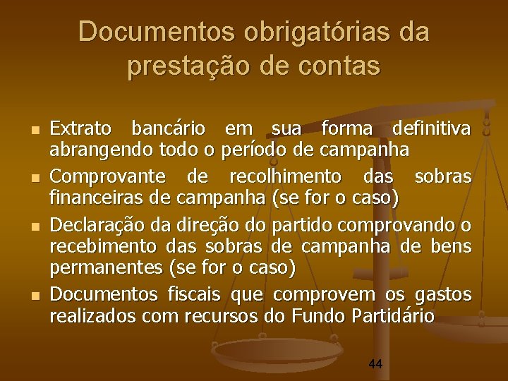 Documentos obrigatórias da prestação de contas Extrato bancário em sua forma definitiva abrangendo todo Documentos obrigatórias da prestação de contas Extrato bancário em sua forma definitiva abrangendo todo