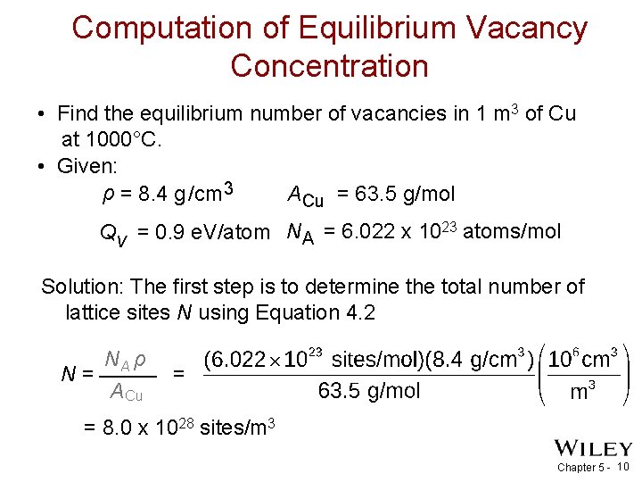 Computation of Equilibrium Vacancy Concentration • Find the equilibrium number of vacancies in 1