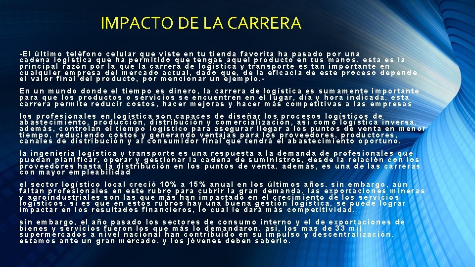 IMPACTO DE LA CARRERA -El último teléfono celular que viste en tu tienda favorita