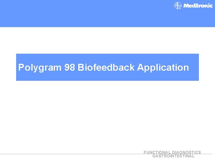 Polygram 98 Biofeedback Application FUNCTIONAL DIAGNOSTICS GASTROINTESTINAL 