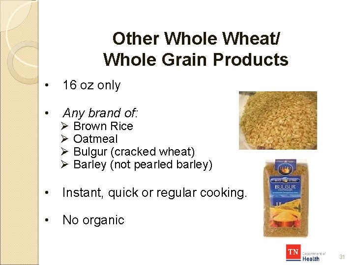 Other Whole Wheat/ Whole Grain Products • 16 oz only • Any brand of: