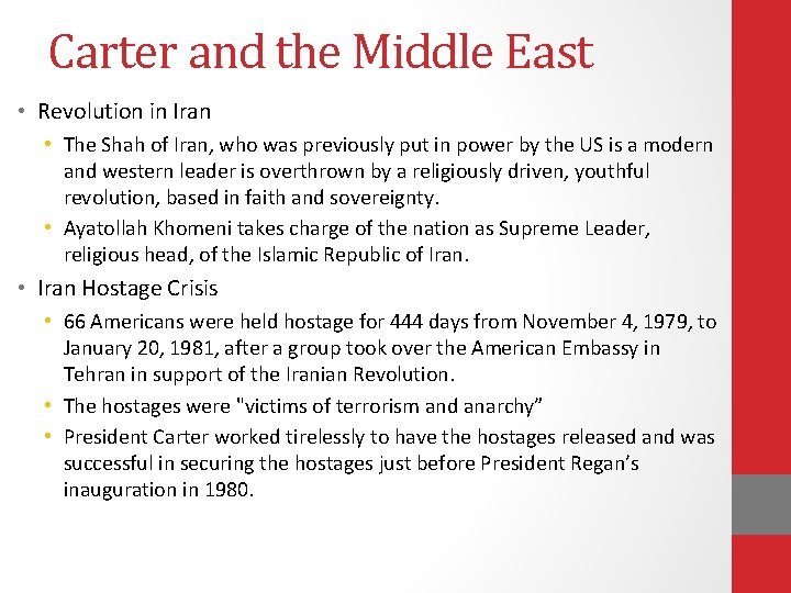 Carter and the Middle East • Revolution in Iran • The Shah of Iran,