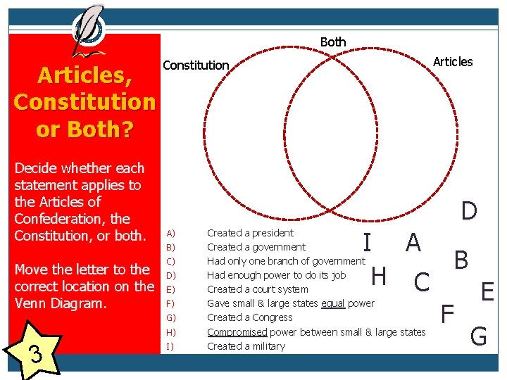 Both Articles, Constitution or Both? Decide whether each statement applies to the Articles of