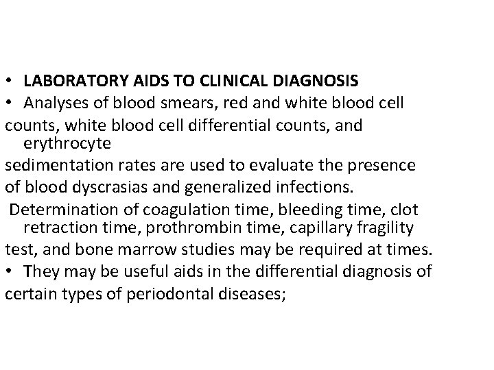  • LABORATORY AIDS TO CLINICAL DIAGNOSIS • Analyses of blood smears, red and