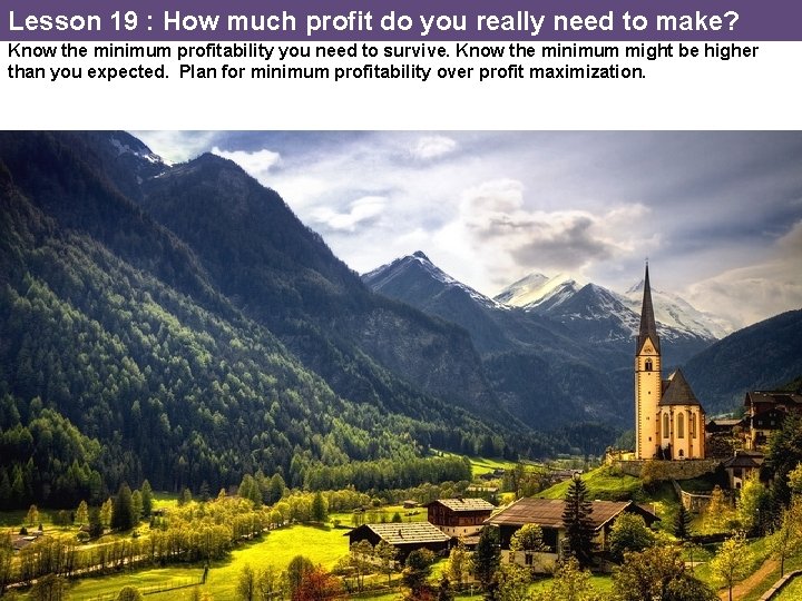 Lesson 19 : How much profit do you really need to make? Know the