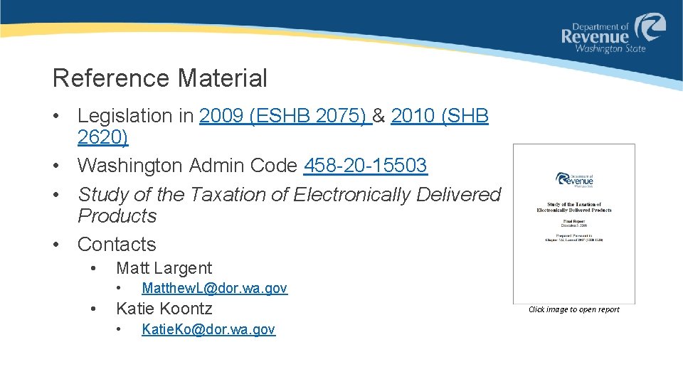 Reference Material • Legislation in 2009 (ESHB 2075) & 2010 (SHB 2620) • Washington