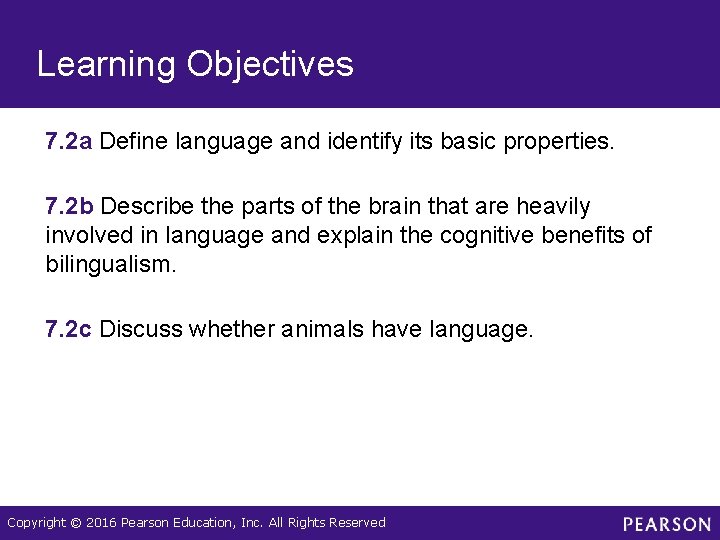 Learning Objectives • • • 7. 2 a Define language and identify its basic Learning Objectives • • • 7. 2 a Define language and identify its basic
