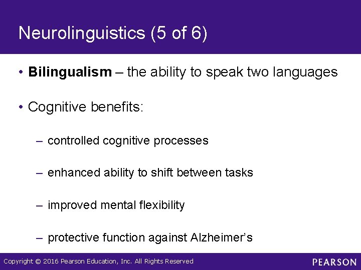 Neurolinguistics (5 of 6) • Bilingualism – the ability to speak two languages • Neurolinguistics (5 of 6) • Bilingualism – the ability to speak two languages •