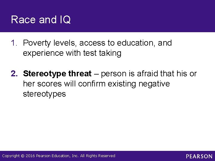 Race and IQ 1. Poverty levels, access to education, and experience with test taking Race and IQ 1. Poverty levels, access to education, and experience with test taking