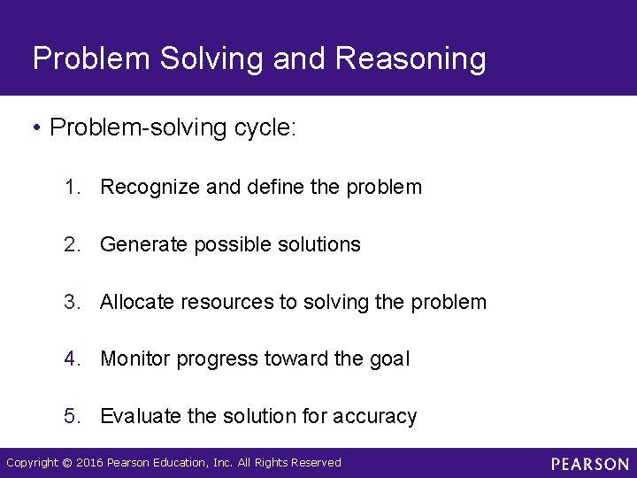 Problem Solving and Reasoning • Problem-solving cycle: 1. Recognize and define the problem 2. Problem Solving and Reasoning • Problem-solving cycle: 1. Recognize and define the problem 2.