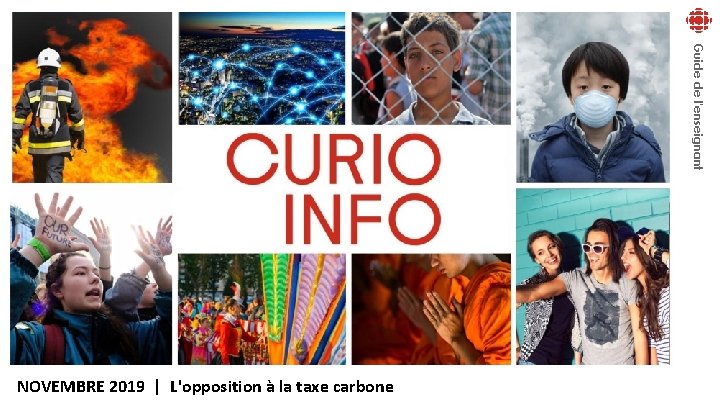 Guide de l'enseignant NOVEMBRE 2019 | L'opposition à la taxe carbone 