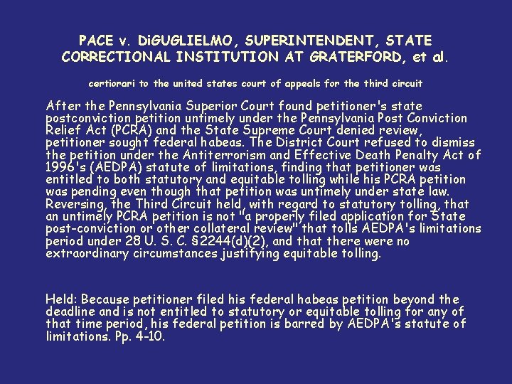 PACE v. Di. GUGLIELMO, SUPERINTENDENT, STATE CORRECTIONAL INSTITUTION AT GRATERFORD, et al. certiorari to