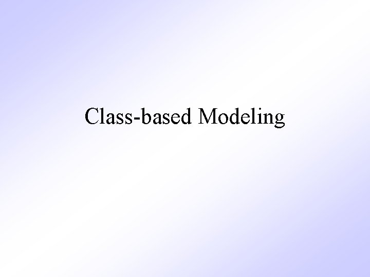 Class-based Modeling 