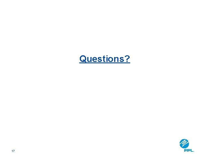 Questions? 17 
