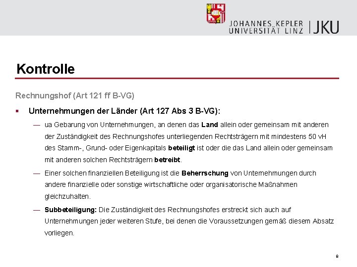 Kontrolle Rechnungshof (Art 121 ff B-VG) § Unternehmungen der Länder (Art 127 Abs 3