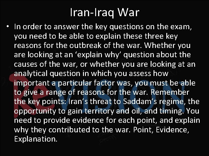 Iran-Iraq War • In order to answer the key questions on the exam, you