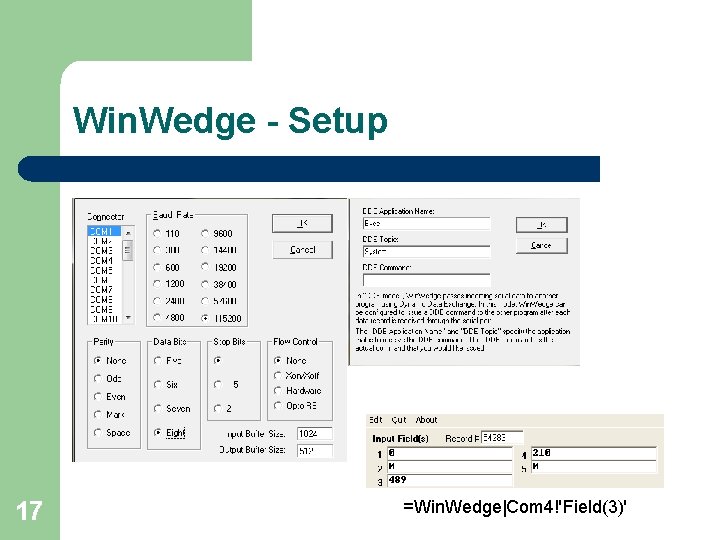 Win. Wedge - Setup 17 =Win. Wedge|Com 4!'Field(3)' 