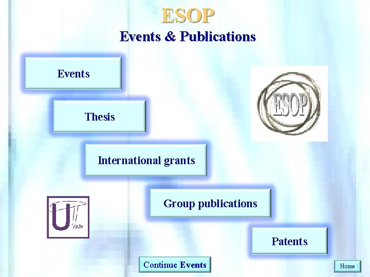 ESOP Events & Publications Events Thesis International grants Group publications Patents Continue Events Home