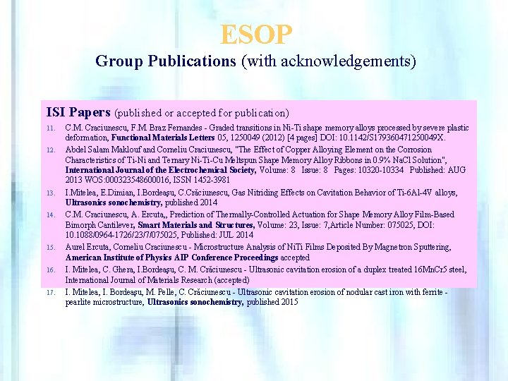 ESOP Group Publications (with acknowledgements) ISI Papers (published or accepted for publication) 11. 12.