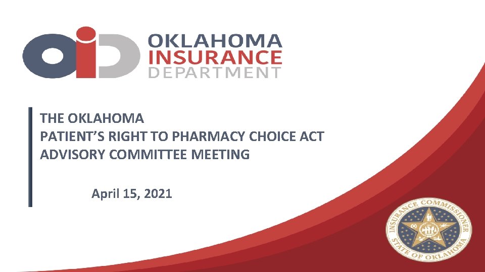 THE OKLAHOMA PATIENTS RIGHT TO PHARMACY CHOICE ACT