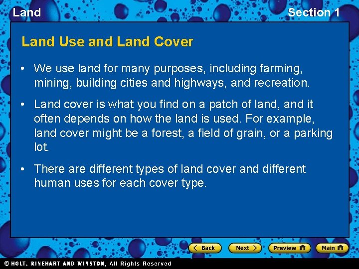 Land Section 1 Land Use and Land Cover • We use land for many