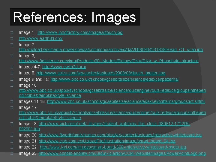 References: Images � � � � Image 1 : http: //www. ipodfactory. com/images/itouch. jpg