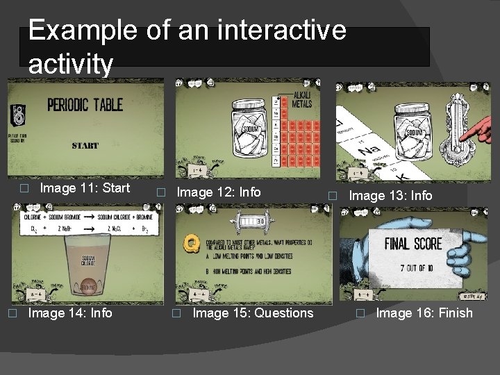 Example of an interactive activity � � Image 11: Start Image 14: Info �