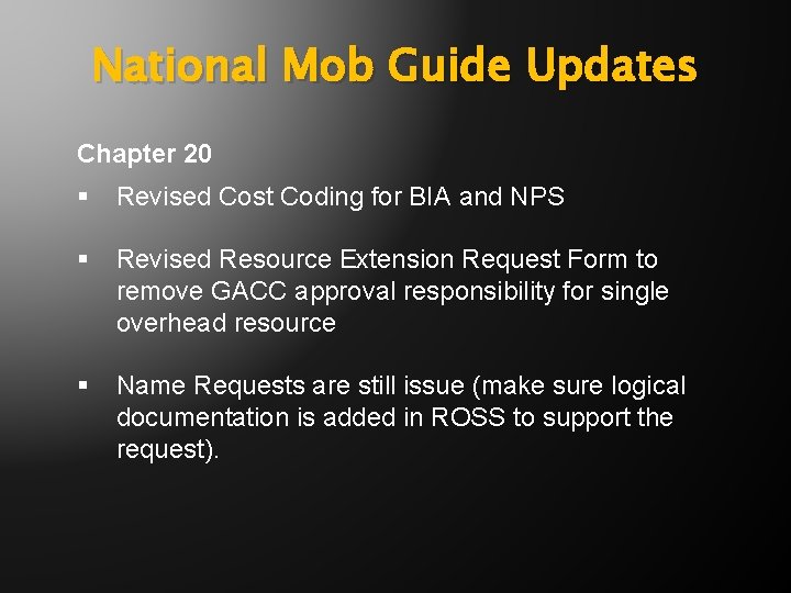 National Mob Guide Updates Chapter 20 § Revised Cost Coding for BIA and NPS