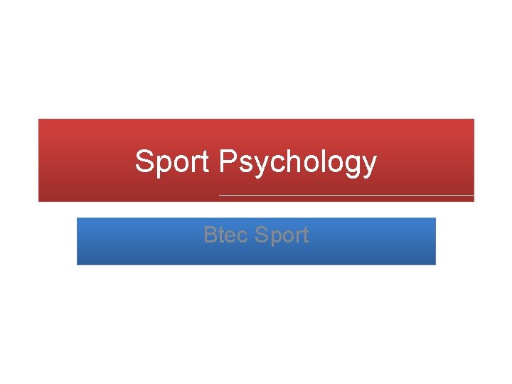 Sport Psychology Btec Sport 