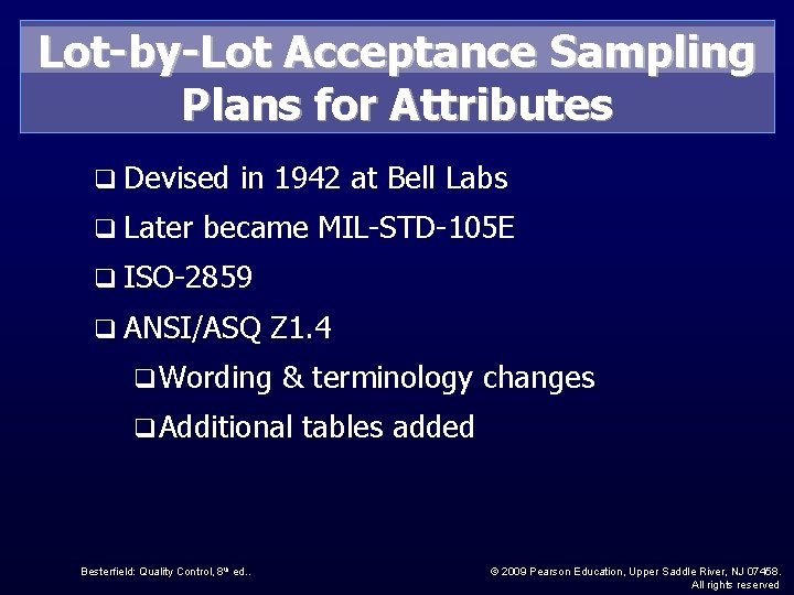 Quality Control Chapter 10 Acceptance Sampling Systems Power