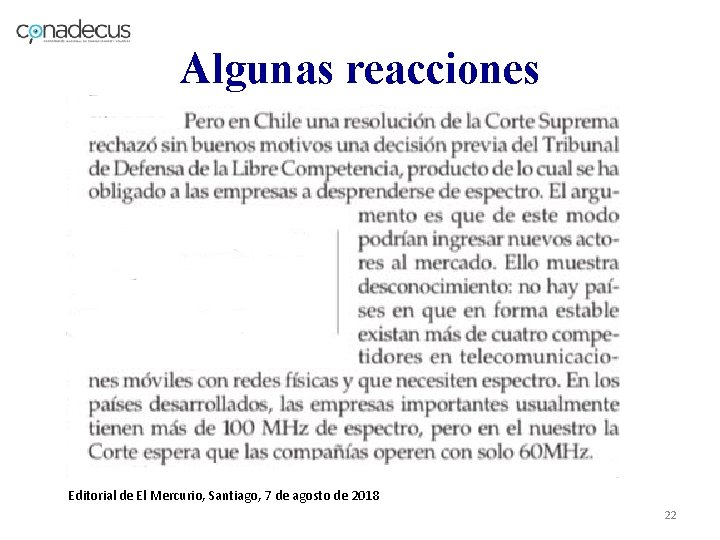 Algunas reacciones Editorial de El Mercurio, Santiago, 7 de agosto de 2018 22 