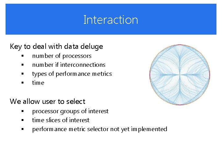 Interaction Key to deal with data deluge § § number of processors number if