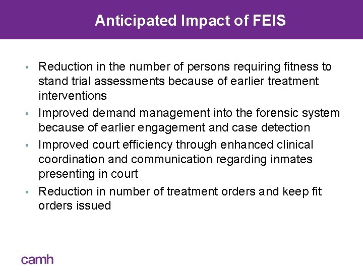Anticipated Impact of FEIS § § Reduction in the number of persons requiring fitness