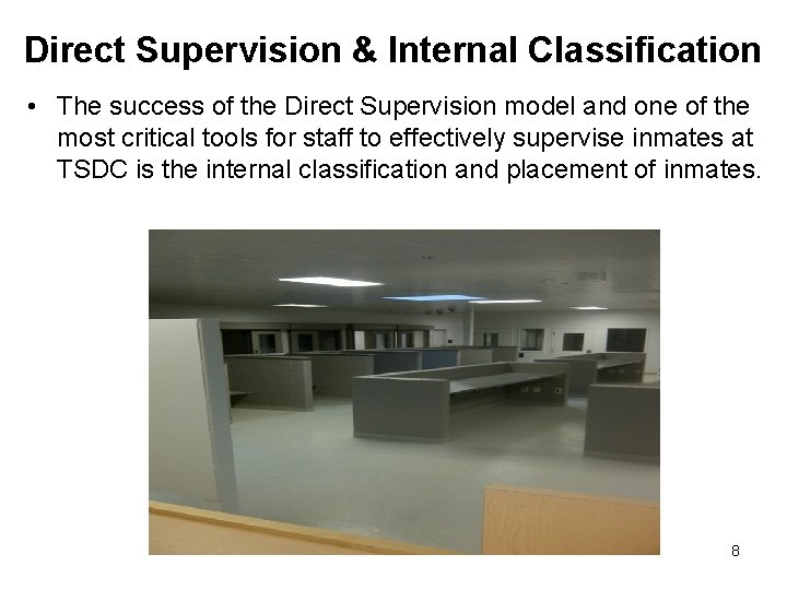 Direct Supervision & Internal Classification • The success of the Direct Supervision model and