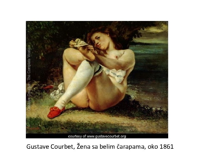 Gustave Courbet, Žena sa belim čarapama, oko 1861 