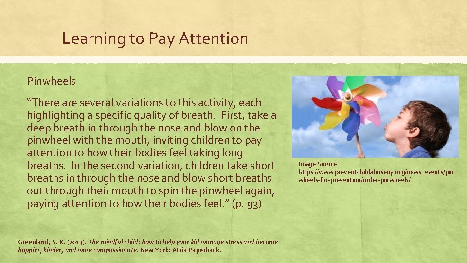 Learning to Pay Attention Pinwheels “There are several variations to this activity, each highlighting Learning to Pay Attention Pinwheels “There are several variations to this activity, each highlighting