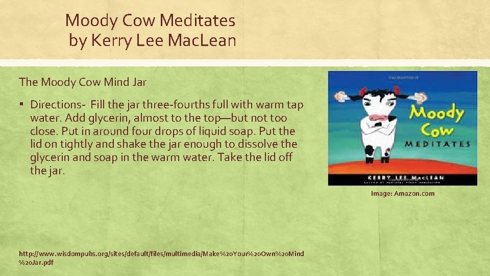 Moody Cow Meditates by Kerry Lee Mac. Lean The Moody Cow Mind Jar ▪