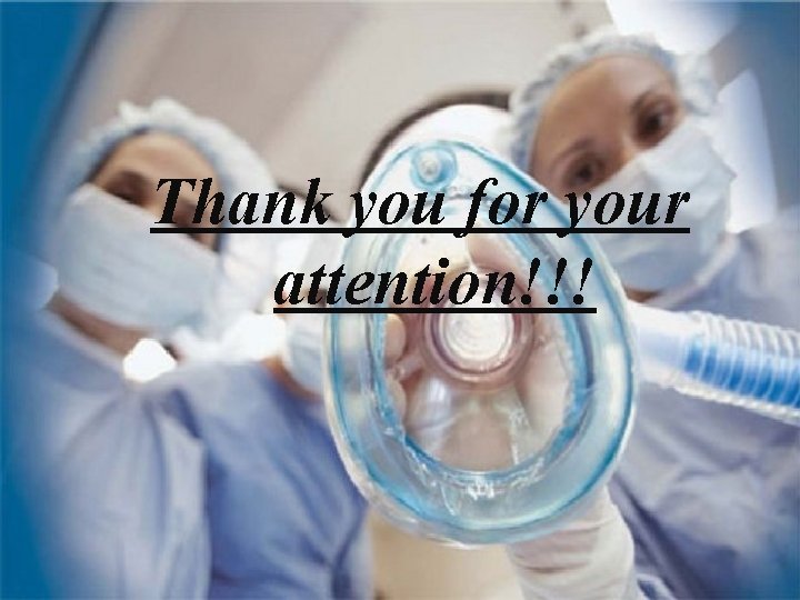 Thank you for your attention!!! 