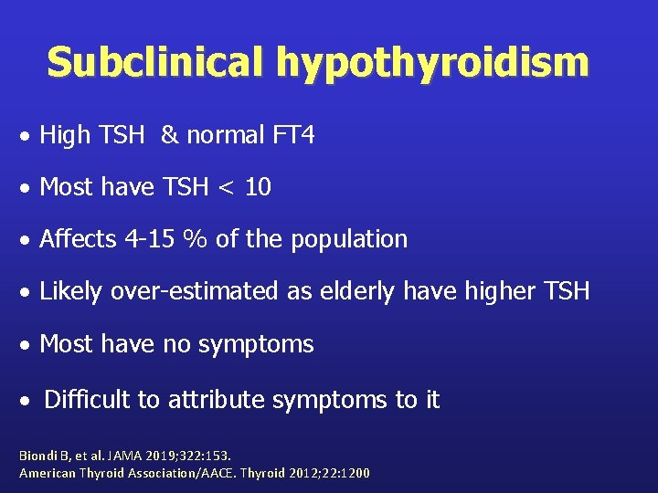 Subclinical hypothyroidism High TSH & normal FT 4 Most have TSH < 10 Affects