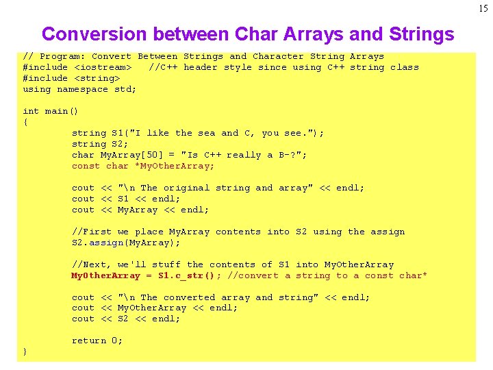 15 Conversion between Char Arrays and Strings // Program: Convert Between Strings and Character