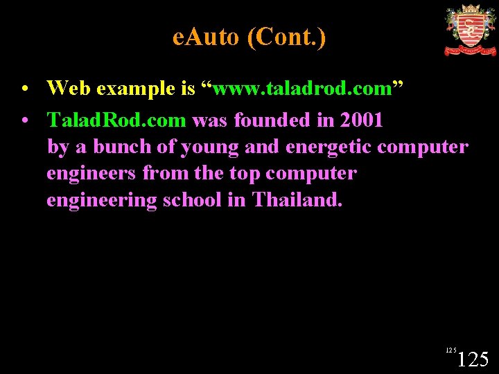 e. Auto (Cont. ) • Web example is “www. taladrod. com” • Talad. Rod.